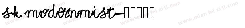 sk modernmist字体转换